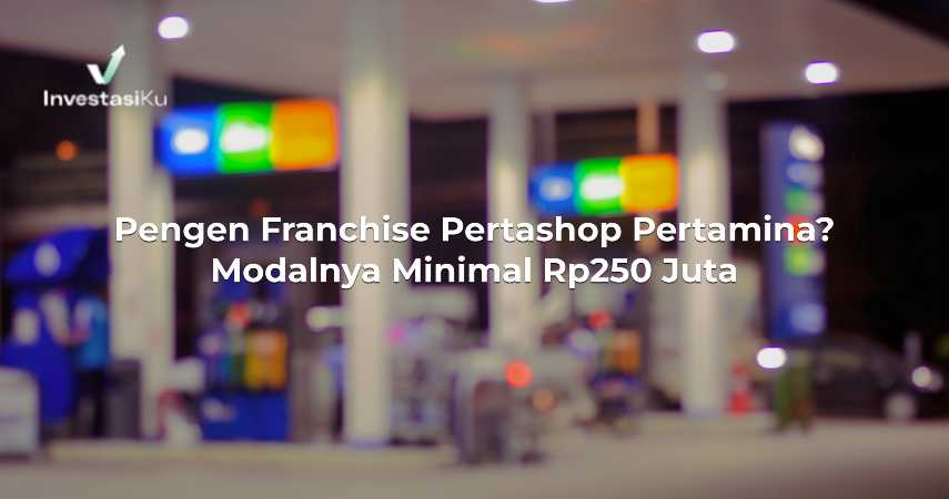 Bisnis Franchise Pertashop Pertamina